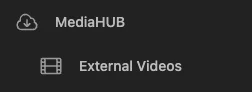 MediaHUB External Videos